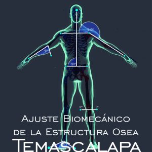 Ajuste Biomecánico de la Estructura Osea en Temascalapa